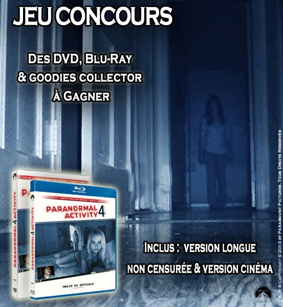  Jeu Concours Paranormal Activity 4 : des DVD et Blu-Ray à gagner !