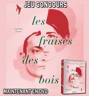 Jeu Concours : les Fraises des Bois en DVD