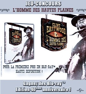 JEU CONCOURS : L'Homme des Hautes Plaines en Blu-Ray