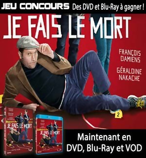Jeu Concours : Gagnez des DVD et Blu-Ray du film JE FAIS LE MORT