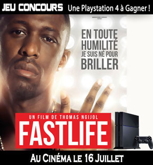 Jeu Concours : Une Playstation 4 à gagner avec le film FASTLIFE