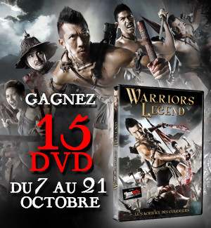 Jeu concours: WARRIORS LEGEND - 15 DVD à gagner !