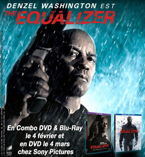 Jeu Concours : gagnez des Combo DVD & Blu-Ray de THE EQUALIZER