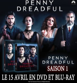 Jeu Concours : Gagnez des DVD et Blu-Ray de la série PENNY DREADFUL