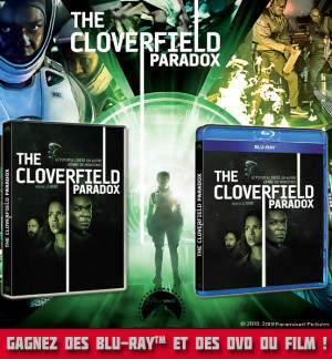 JEU CONCOURS THE CLOVERFIELD PARADOX : des DVD et Blu-Ray à gagner