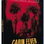 Cabin Fever