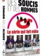 DVD DES SOUCIS et DES HOMMES
