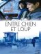 DVD Entre chien et loup DVD