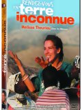 Rendez-vous en terre inconnue : Mélissa Theuriau - DVD Rendez-vous en terre inconnue : Mélissa Theuriau - DVD