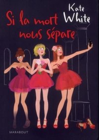 Si la mort nous sépare - Livre