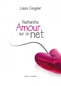 Recherche Amour sur le net - Livre