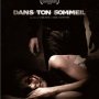 Dans ton sommeil
