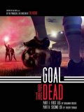 Goal of the Dead : première mi-temps
