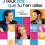 J'veux pas que tu t'en ailles
