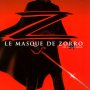Le Masque de Zorro