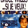 L'irrésistible North