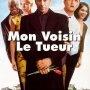 Mon Voisin le Tueur