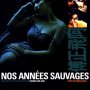 Nos Années Sauvages