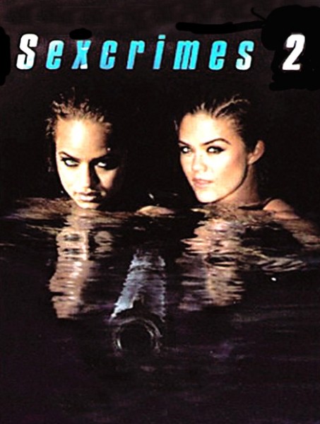 Affiche Et Photos Sex Crimes 2 2004