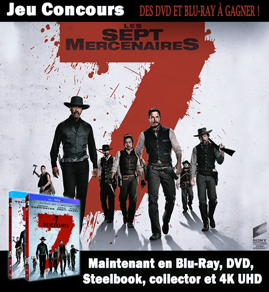  JEU CONCOURS Les 7 Mercenaires - Gagnez des Blu-Ray & DVD