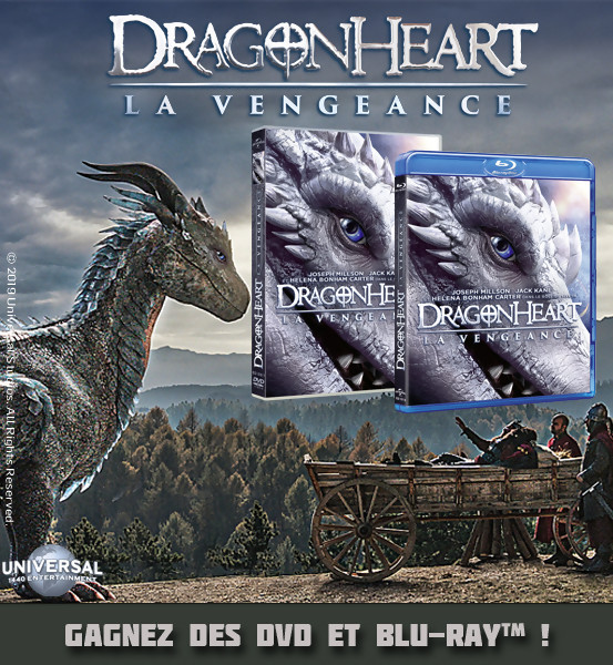  JEU CONCOURS DRAGONHEART LA VENGEANCE : DVD et Blu-Ray à gagner