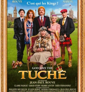 JEU CONCOURS GOD SAVE THE TUCHE : des places de cinéma à gagner