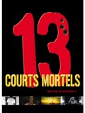 13 Courts Mortels