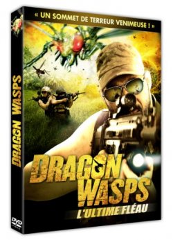 Dragon Wasps, L'Ultime Fléau [DVD]
