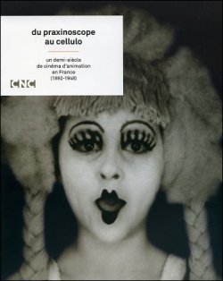 Du Praxinoscope au cellulo : un demi-siècle de cinéma d'animation en France (1892-1948)
