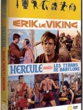 Erik le viking + Hercule contre les tyrans de Babylone