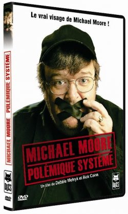 Michael Moore : Polémique Système