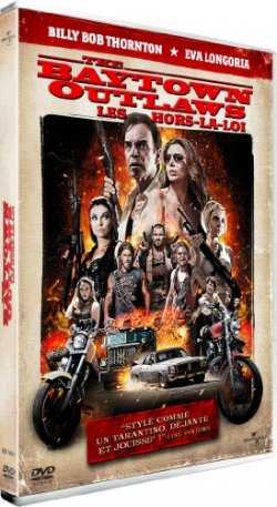 The Baytown Outlaws (Les hors-la-loi) [DVD]