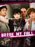 Break my Fall