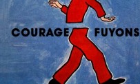 Courage fuyons