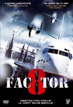 Facteur 8 : alerte en plein ciel