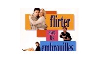 Flirter avec les embrouilles