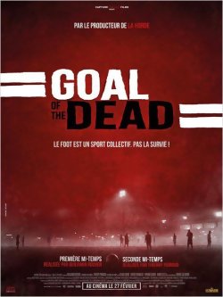 Goal of the Dead : deuxième mi-temps