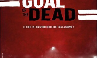 Goal of the Dead : deuxième mi-temps