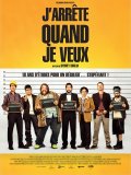 J'arrête quand je veux