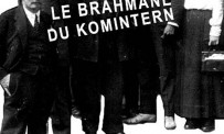 Le Brahmane du Komintern