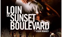 Loin de Sunset Boulevard