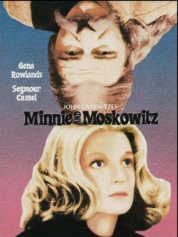 Minnie et Moskowitz: Ainsi va l'amour