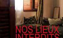 Nos lieux interdits