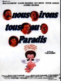 Nous irons tous au paradis