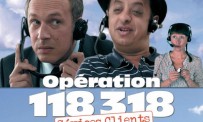 Operation 118 318 sévices clients