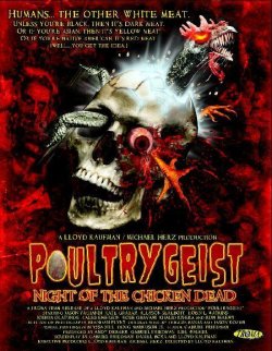 Poultrygeist : Night of the Chicken Dead