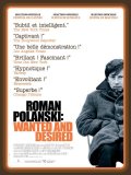 Roman Polanski : wanted and desired