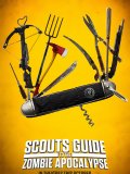 Scout's Guide To The Zombie Apocalypse