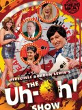 The Uh-Oh! Show