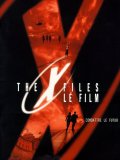 The X-Files : Combattre le Futur